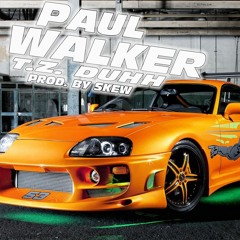Paul Walker (Prod. by Skew)