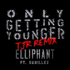 Elliphant Feat. Skrillex - Only Getting Younger (TJR Remix) (Sapa Donk Edit)  ⚠️ғʀᴇᴇ ᴅᴏᴡɴʟᴏᴀᴅ ⚠️