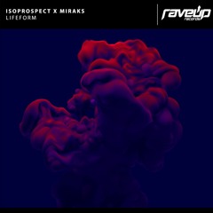 Isoprospect X Miraks - Lifeform