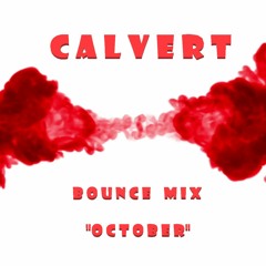 DJ Calvert - Bounce Mix "October"