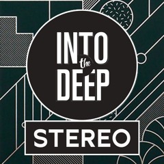 INTO THE DEEP STEREO PODCAST