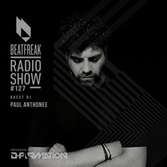 Beatfreak Radio Show by D-Formation #127 | Paul Anthonee