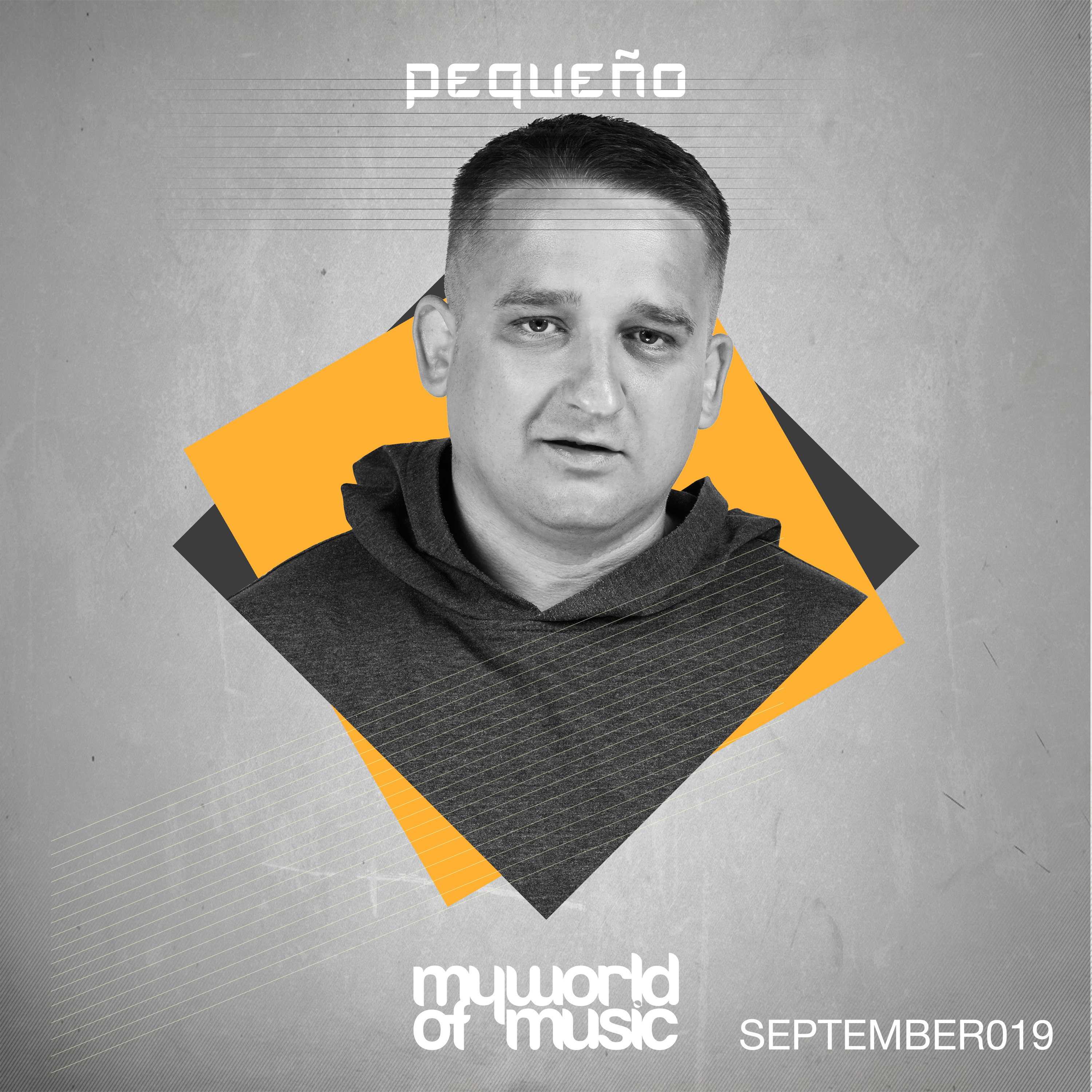 Pequeño - MY WORLD OF MUSIC - September2019 [FREE DOWNLOAD] episode artwork