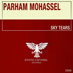 Parham Mohassel  - Sky Tears *Out Now*