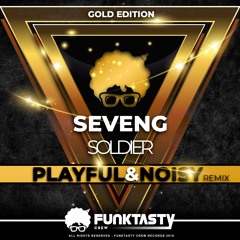 SevenG - Soldier (Playful & Noisy Remix) - [ OUT NOW !! · YA A LA VENTA ]