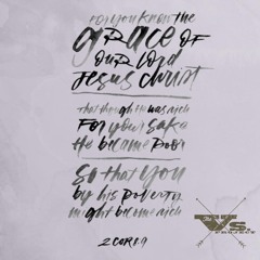 The Verses Project: "For You Know" (2 Cor. 8:9)