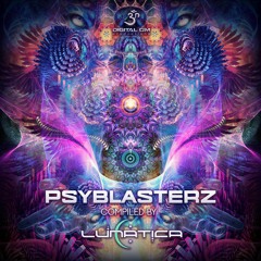 Lunatica - Observing This Reality | VA Psyblasterz | OUT NOW on Digital Om!
