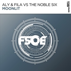 Aly & Fila vs The Noble Six - Moonlit [FSOE]