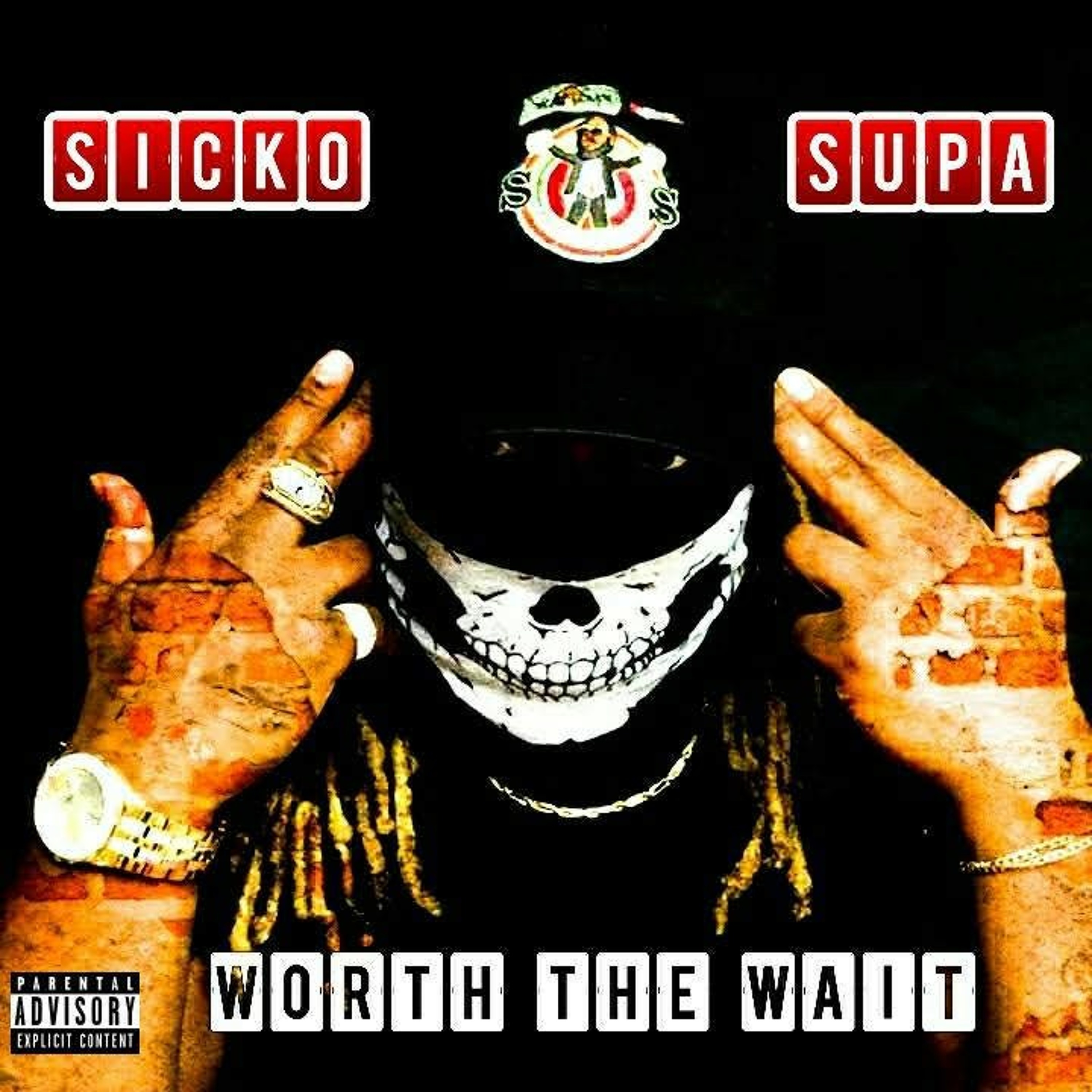 Sicko Supa (Worth The Wait) episode artwork