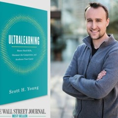 Ultralearning with Scott Young
