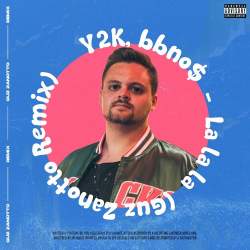 Stream bbno$ & y2k - lalala (Guz Zanotto Remix) by O Problema é 