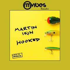 (Remake)Hooked - Martin Ikin