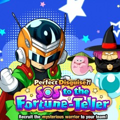 Special Event // Perfect Disguise?! SOS to the Fortune-Teller