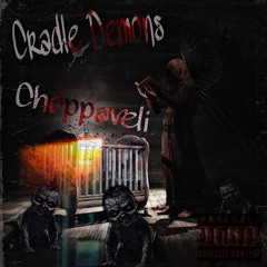 Cradle Demons - Choppaveli