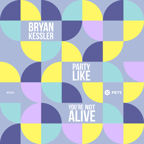 Premiere: Bryan Kessler 'Party Like You're Not Alive'