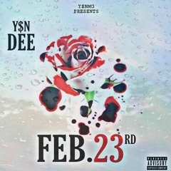 YSN Dee - Up The Road