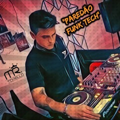 Paredão Funk Tech #01