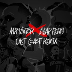[FREE DL // Link in description] Mr Viktor x Ferg - East Coast remix