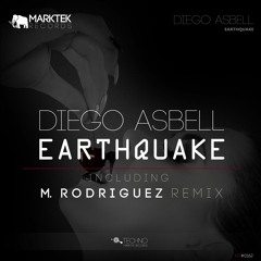 Diego Asbell - EarthQuake (Original Mix) Demo MarkTek Recs. avaiable 11 Nov