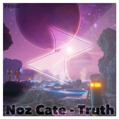 Noz Cate - Truth