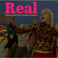 Real - E$tado Unido feat. Stéphanie Janaina (Ema Soundtrack)