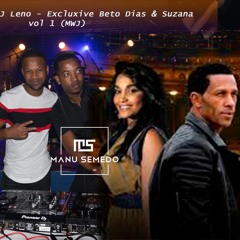 Manu Semedo & Dj Leno - Exclusive Beto Dias & Suzana Vol 1 (MWJ)