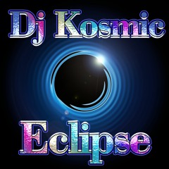 Dj Kosmic - Eclipse