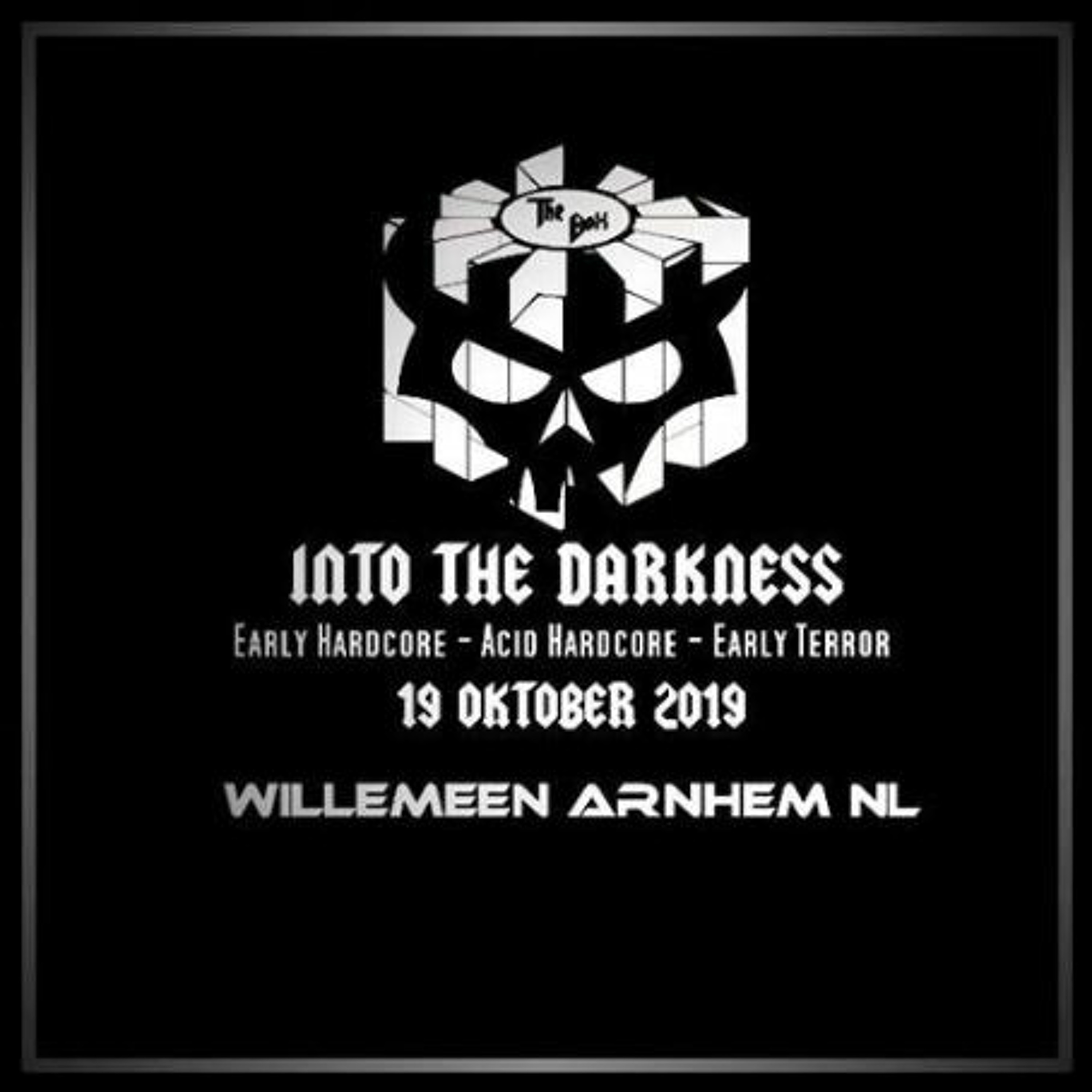 𝐃𝐉 𝐓𝐡𝐞 𝐄𝐧𝐟𝐨𝐫𝐜𝐞𝐫 - The Box #3 Into the Darkness | Willemeen, Arnhem NLD (19-10-2019) episode artwork