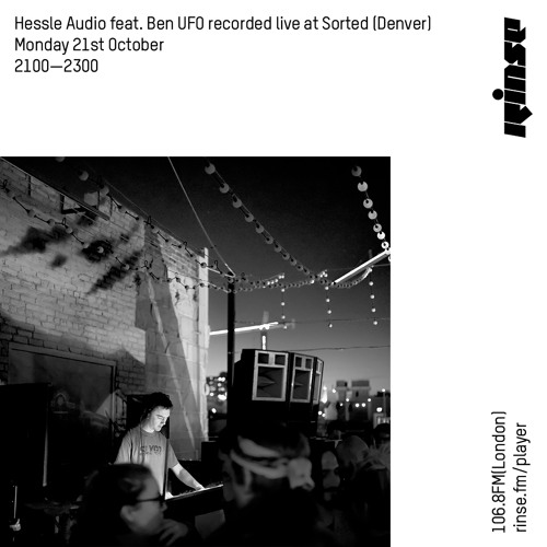 Hessle Audio feat. Ben UFO recorded live at Sorted (Denver) - 21st October 2019