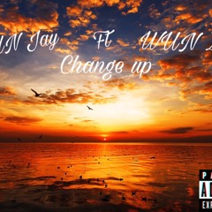 Wun Jay X  Zah - Change Up
