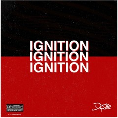 IGNITION *VIDEO OUT NOW
