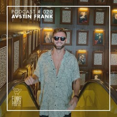 A Funny People Podcast #020 - Avstin Frank