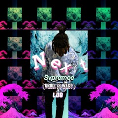 Next {prod. 78 West & LDB}