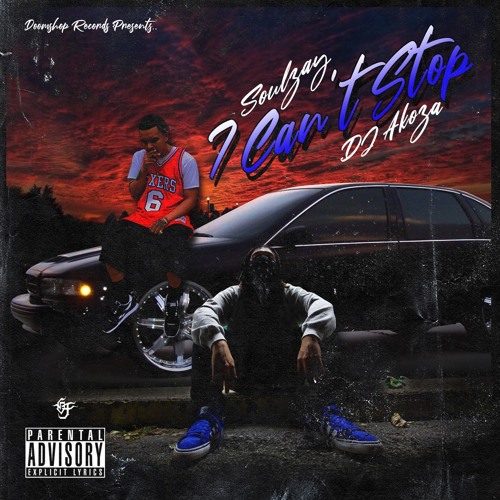 Soulzay - I Can't Stop (Prod. Dj Akoza)