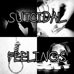 "Suicidal Feelings"(Prod By. r1ckxdr)