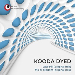 Kooda Dyed - Ms or Madam (Promo preview)