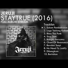 Jeruji - Staytrue (FULL ALBUM)