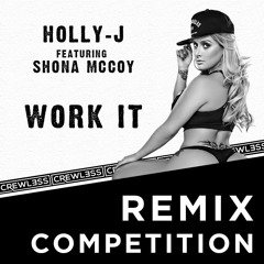 [REMIX COMP] Holly-J & Shona McCoy - Work It [STEMS D/L]