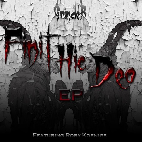 Stream Finit Hic Deo By Grinder Listen Online For Free On Soundcloud