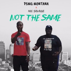 PSMG Montana - Not The Same