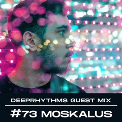 Guest mix #73 Moskalus for Deeprhythms
