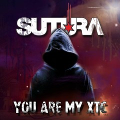 Sutura - You Are My XTC