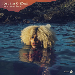 [PREMIERE] Josyara & iZem - Iara correnteza (Elis Records)