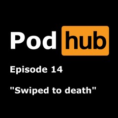 Swiped to Death - #14