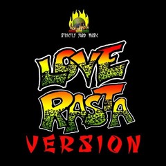 ''LOVE RASTA'' Riddim Mix! (Strictly Yard Music) (mixed by LITTLE P)