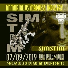 SimStim Live At 5 Years Immortal 2019