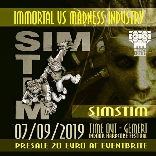 SimStim Live At 5 Years Immortal 2019