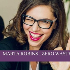 Marta Robins i zero waste