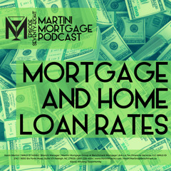 Mortgage and Home Loan Rates