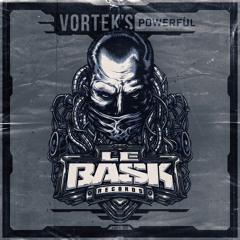 Vortek's - Powerful